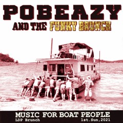 PoBeazy - and the Funky Brunch - LDP Brunch 1st.Sun, 2021