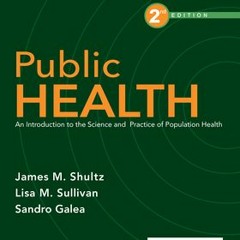 (Download PDF/Epub) Public Health: An Introduction to the Science and Practice of Population Health