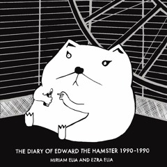The Diary of Edward the Hamster - complete radio recordings