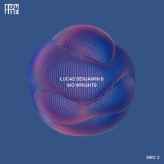 RRFM • Lucas Benjamin & Mo Wrights 3 hr Session • 02-12-2021