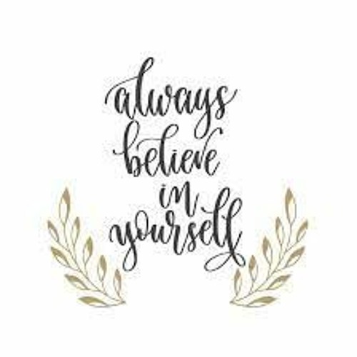 I Believe In You