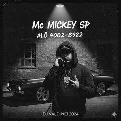 Mc Mickey Sp Alô 4002-8922 Dj Valdinei 2020_21(MP3_160K).mp3