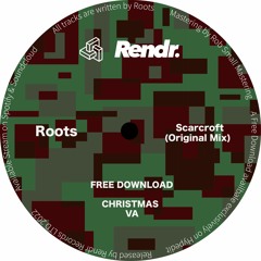 FREE DOWNLOAD : Roots - Scarcroft (Original Mix)