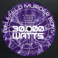 (NSH003) BIELEFELD MURDER BOYS - 30,000 WATTS 12" // PRE-ORDER NOW, LINK BELOW