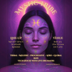 MYSTIC TRIBE ~ Dance journey