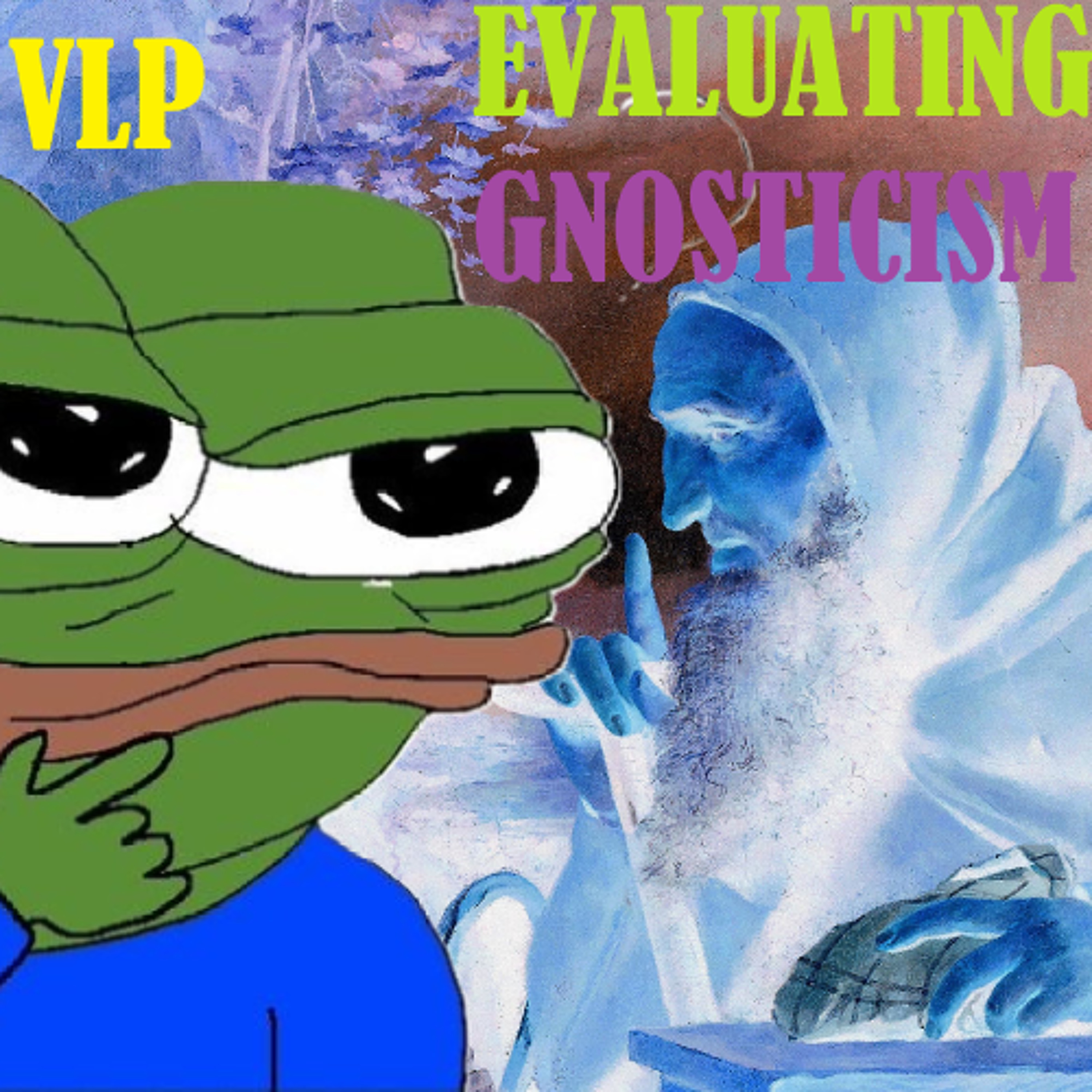 Evaluating Gnosticism Pt.100 - Trash Hermit's Trash Hermeneutics episode artwork