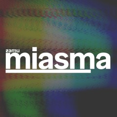 ｍｉａｓｍａ