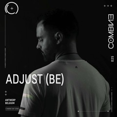 COMBINE: Mix Series | Adjust (BE) | 025