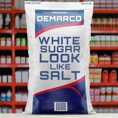 Demarco - White Sugar Look Like Salt (Cucofyah Dubplate)