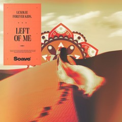 Lexolee & Forever Kids. - Left Of Me