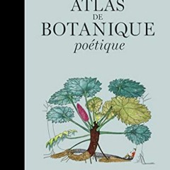 TÉLÉCHARGER Atlas de botanique poétique au format numérique 2kdQf