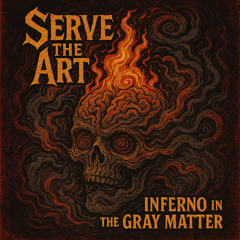 Inferno in the Gray Matter
