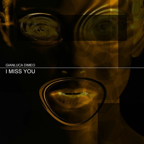 Gianluca Dimeo - I Miss You