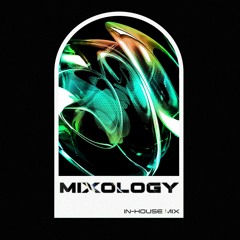 Mixology 07: In-House Mix 2