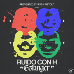 Ruido con H - Eslanger