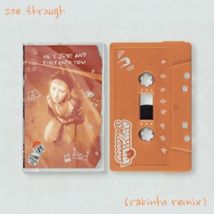 see through (Rabinho Remix) [Afro House] - Amelia Moore FREE DL