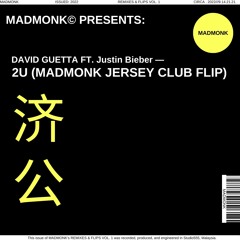 2U (MADMONK Jersey Club Flip) [FREE DOWNLOAD]
