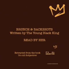 Brunch & Backshots (Read by Her)