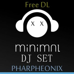 Set Minimal Techno - Pharpheonix [Part 1]