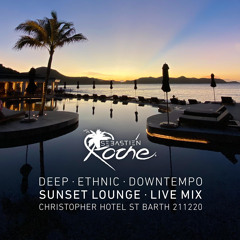 Sunset Deep Ethnic Christopher St Barth 21/12/20 - LIVE DJ Mix
