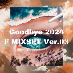 Goodbye 2024: 연말정산✨ [GLLEN J F MIXSET Ver.03]