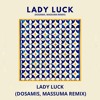 Video herunterladen: Jamie woon - Lady luck (Dosamis, Massuma Remix)