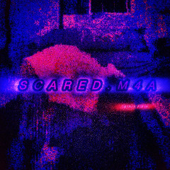 Scared.m4a