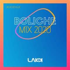 BOLICHE MIX 2020 by LAKK