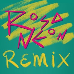 Rosa Neon - Ce Nao Tem Do De Mim (Psychopsis Remix)