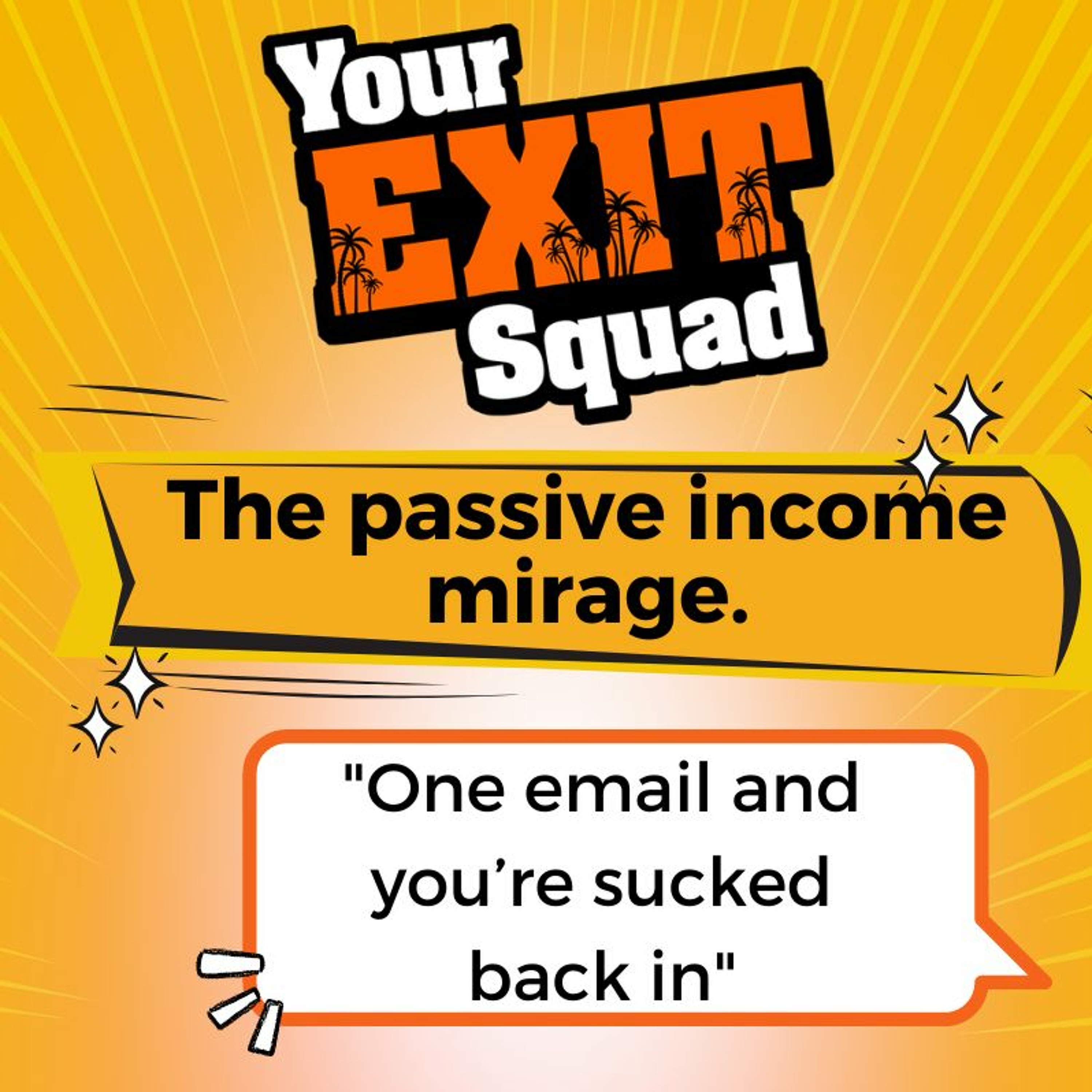 YES Ep 101 The Passive income mirage! Guests Lee And Miguel