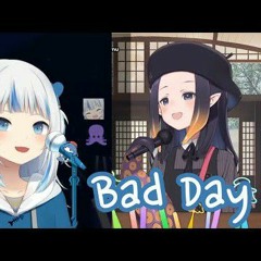 Bad Day - Gawr Gura x Ninomae Ina'nis - Cross Cutting, 8D Audio [lyrics]