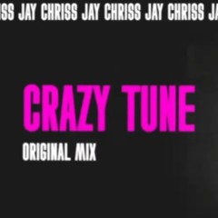 Chriss Jay - Crazy Tune