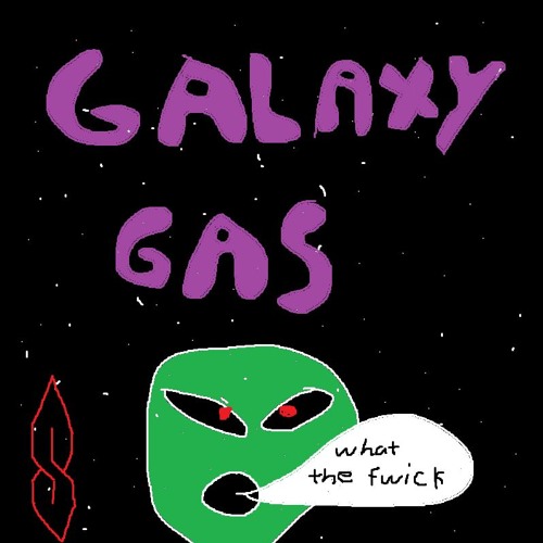 MILLZ - GALAXY GAS [DIRECT DL]