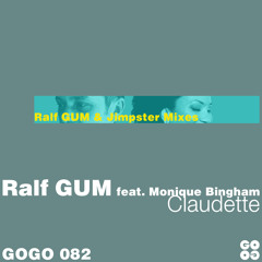 Claudette (Ralf Gum Radio Edit) [feat. Monique Bingham]