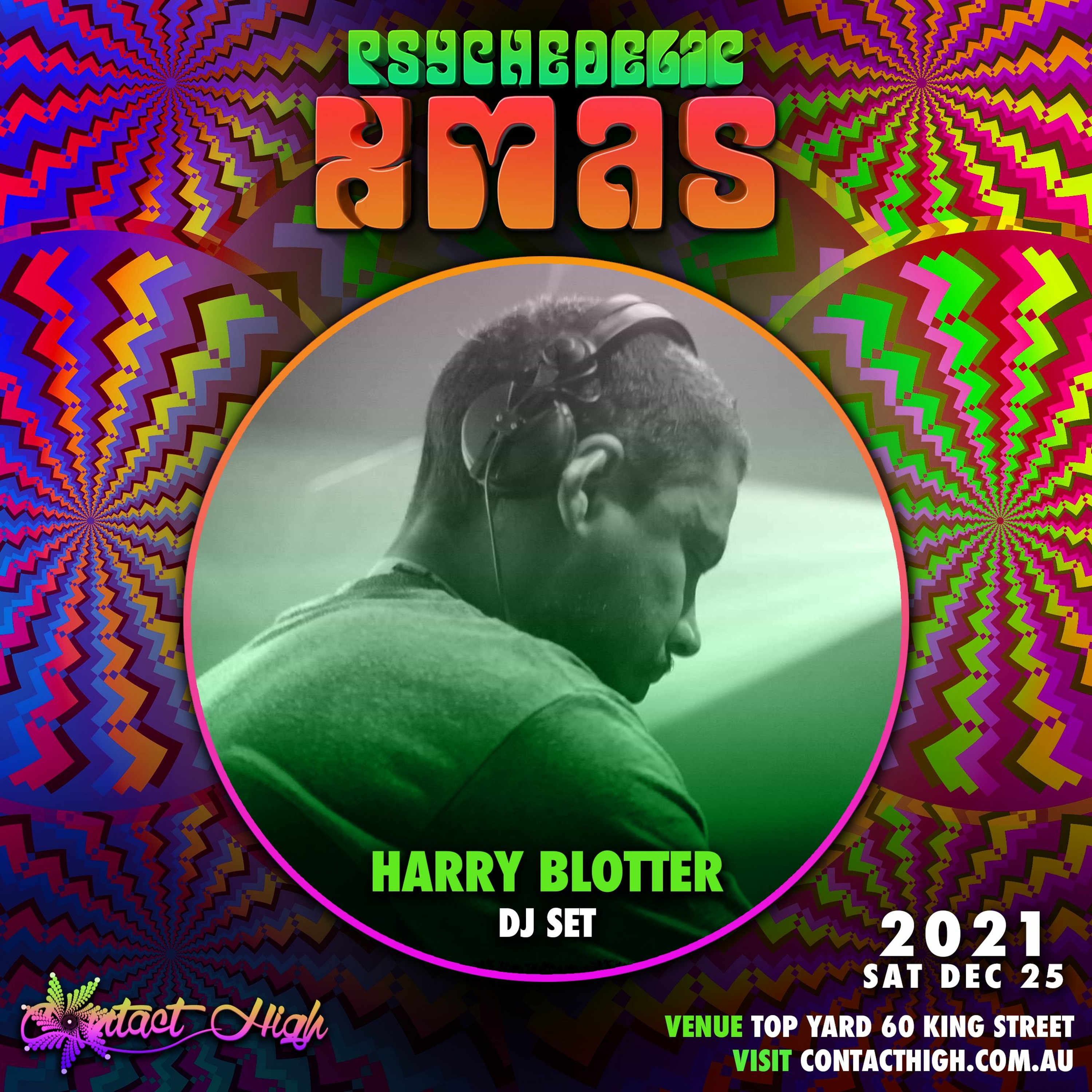 Contact High - Psychedelic Xmas 2021 - Harry Blotter Dj Set d(*_*)b.. thumbnail