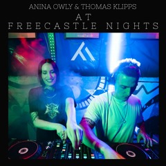 Anina Owly & Thomas Klipps - Live at Freecaste Nights
