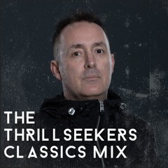 The Thrillseekers Classics Mix 19.06.2025