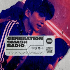 Castle J in the mix - Generation Smash Radio ep. 088