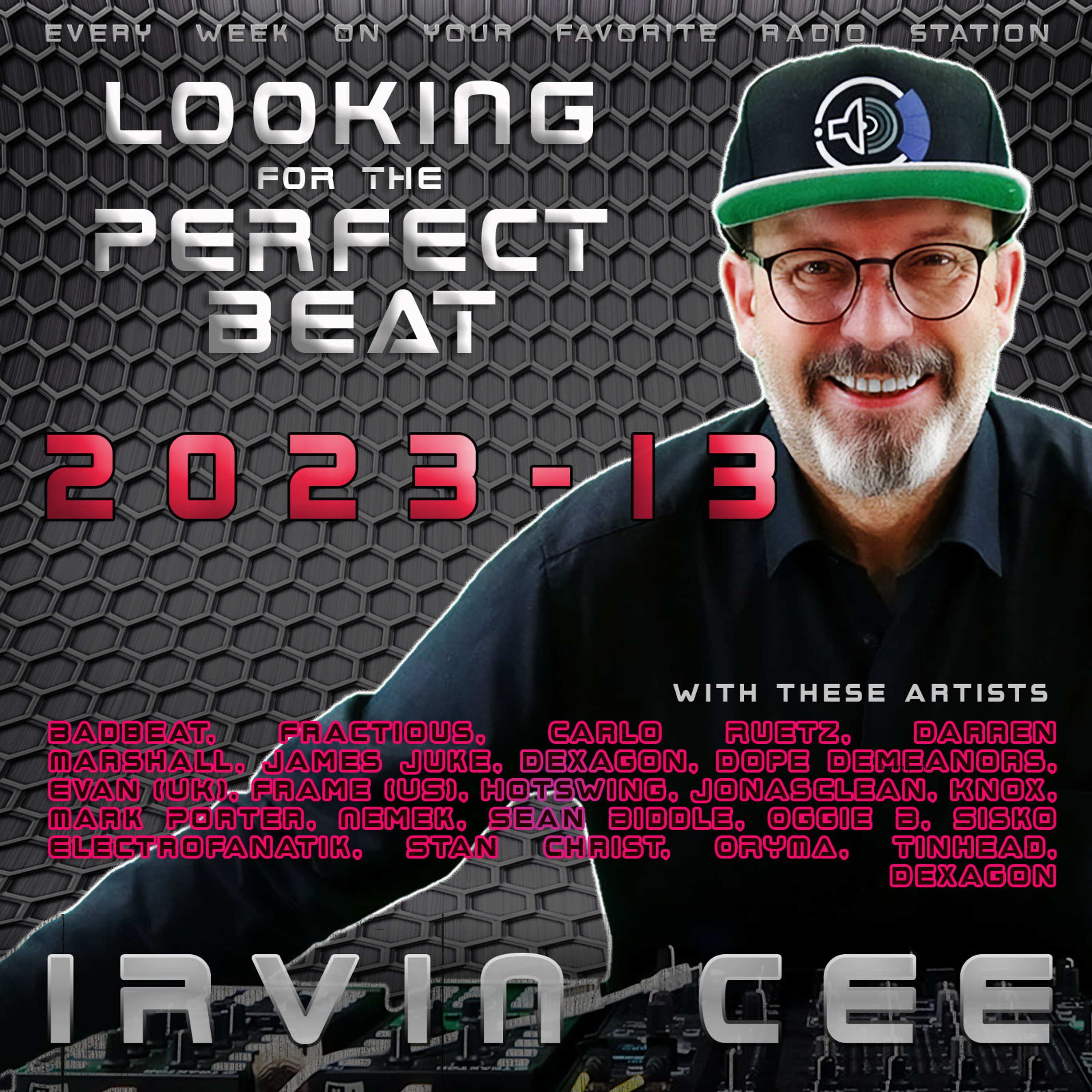 Looking for the Perfect Beat 2023-13 - RADIO SHOW by Irvin Cee
