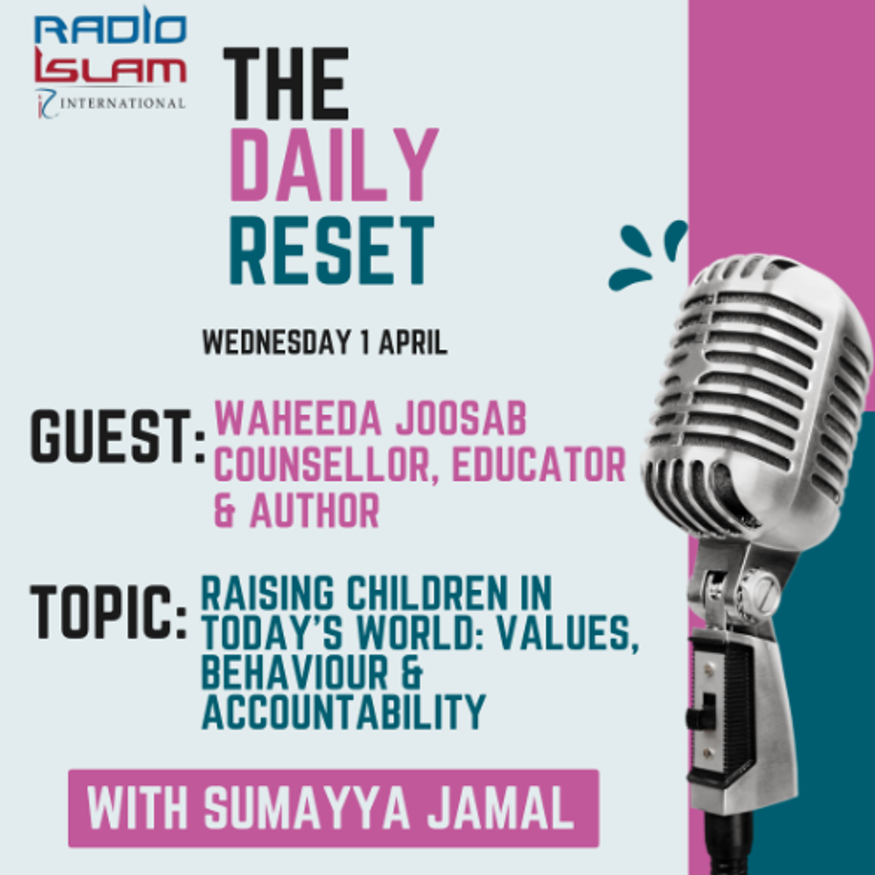 Raising Children in Today’s World: Values, Behaviour & Accountability