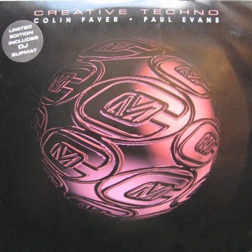 767 - Creative Techno - Colin Faver (1997)