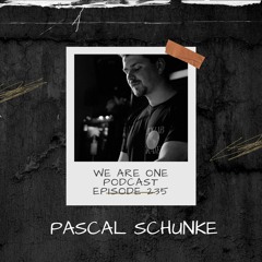We Are One Podcast Episode 235 - Pascal Schunke