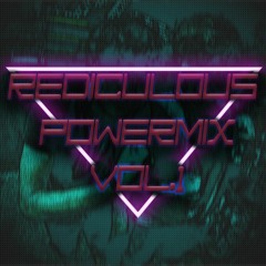 REDICULOUS POWERMIX VOL.1