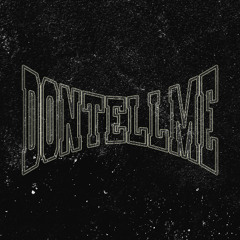 dontellme