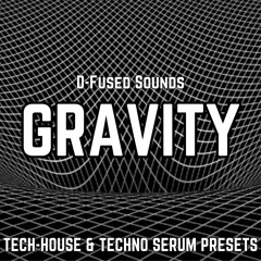 Gravity (SERUM Tech-House & Techno Presets)