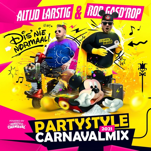 PARTYSTYLE CARNAVALMIX 2021 | Altijd Larstig & Rob Gasd'rop