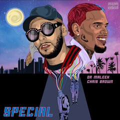 Dr Maleek x Chris Brown - Special