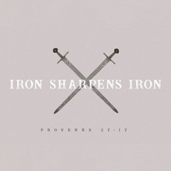Iron Sharpens Iron - Men's Meeting - March 2023