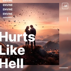 Envine - Hurts Like Hell (ID004)