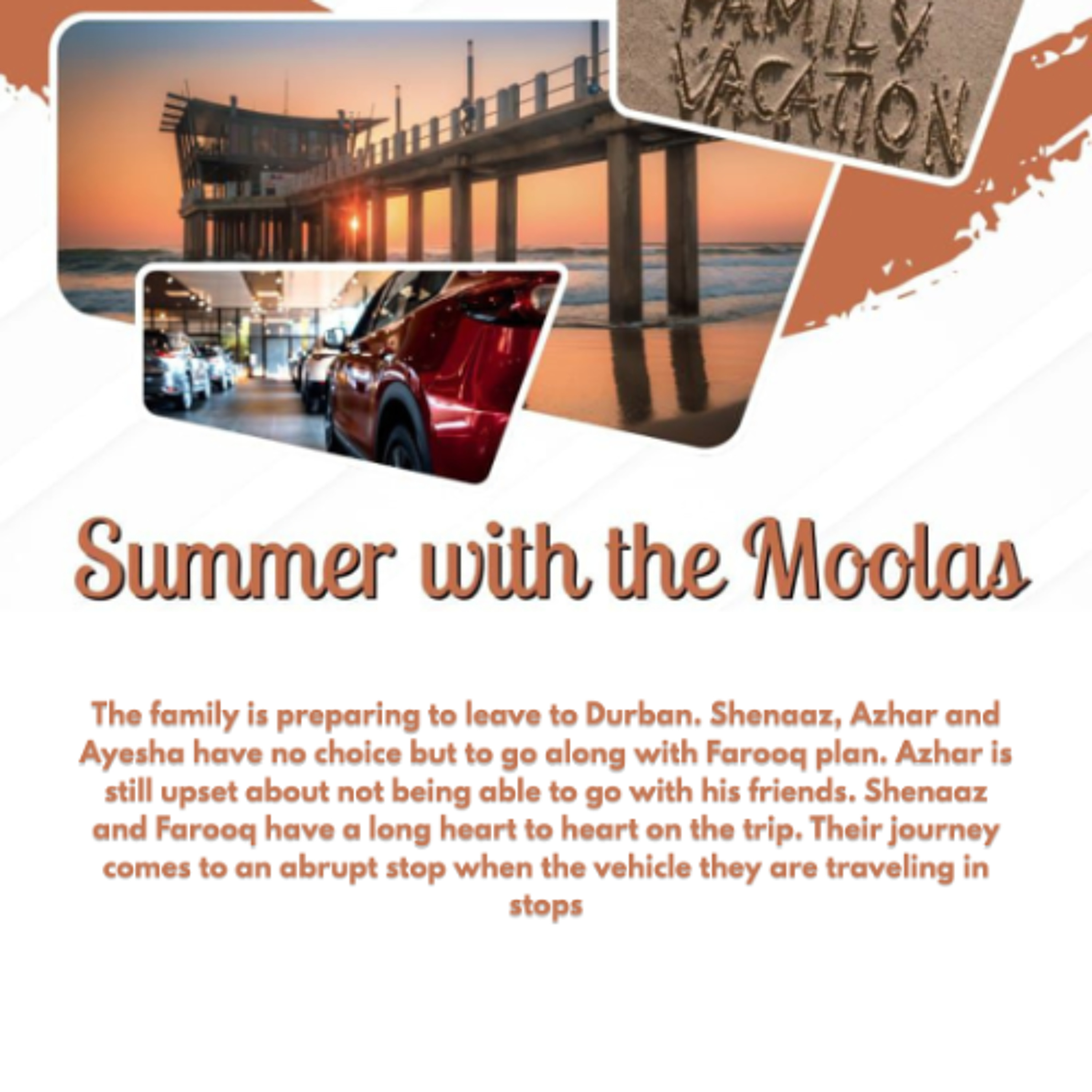 Summer with the Moolas - Episode 04